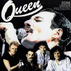 Queen : Done Under Pressure